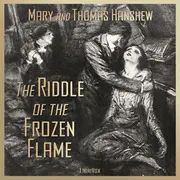 The Riddle of the Frozen Flame