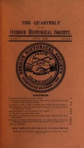The quarterly of the Oregon Historical Society, Vol. 1, No. 2, June, 1900