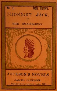 Midnight Jack, or The road-agent