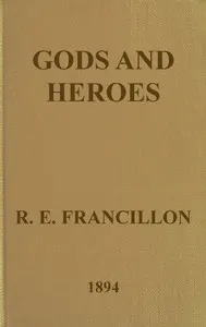 Gods and Heroes; or, The Kingdom of Jupiter