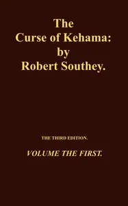 The Curse of Kehama, Volume 1 (of 2)