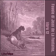 Favole di Jean de La Fontaine, libro 12