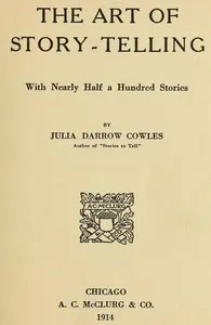 The Art of Story-Telling, with nearly half a hundred stories