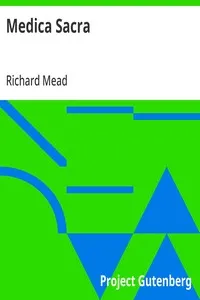 Medica Sacra: Or, A Commentary on the Most Remarkable Diseases Mentioned in the Holy Scriptures