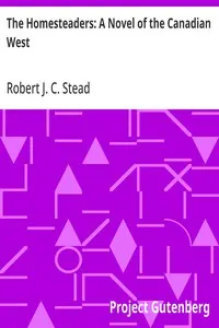 The Homesteaders: A Novel of the Canadian West