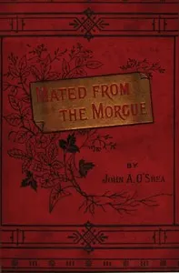 Mated from the Morgue: A Tale of the Second Empire