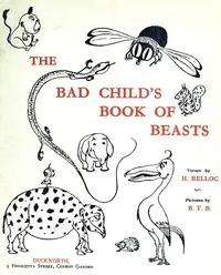 The Bad Child's Book of Beasts