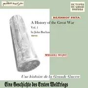A History of the Great War, Volume One