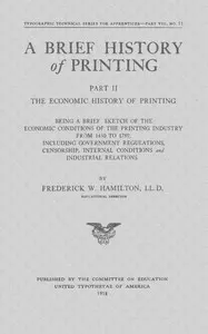 A Brief History of Printing. Part II: The Economic History of Printing