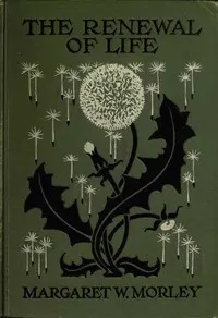 The Renewal of Life; How and When to Tell the Story to the Young