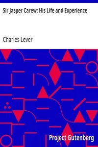 Sir Jasper Carew: His Life and Experience