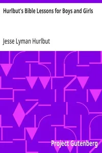 Hurlbut's Bible Lessons for Boys and Girls