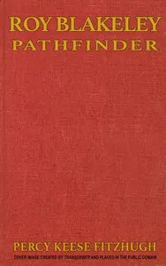 Roy Blakeley, Pathfinder