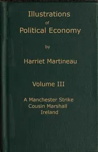 Illustrations of political economy, Volume 3 (of 9)