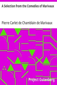 A Selection from the Comedies of Marivaux