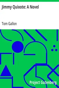 Jimmy Quixote: A Novel