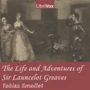 The Life and Adventures of Sir Launcelot Greaves