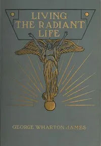 Living the Radiant Life: A Personal Narrative