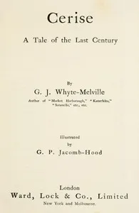 Cerise: A Tale of the Last Century