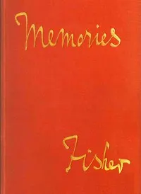 Memories, by Admiral of the Fleet, Lord Fisher
