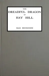The dreadful dragon of Hay Hill