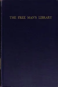 The free man's library: a descriptive and critical bibliography