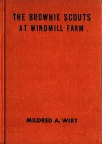 The Brownie Scouts at Windmill Farm
