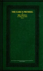 The Earl's promise : $b A novel. Vol. 1 (of 3)