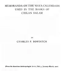 Memoranda on the Maya Calendars Used in the Books of Chilan Balam