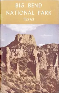 Big Bend National Park: Land of Dramatic Contrasts and Scenic Grandeur