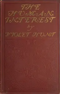 The Human Interest: A Study in Incompatibilities