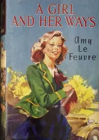 A girl and her ways