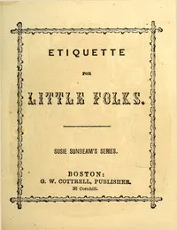 Etiquette for Little Folks