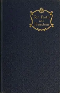 For Faith and Freedom