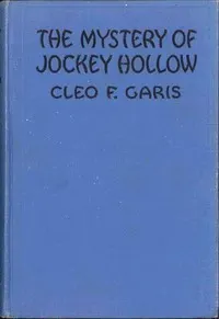 The Mystery of Jockey Hollow: Arden Blake Mystery Series #2