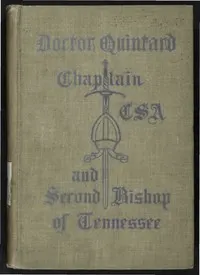 Doctor Quintard, Chaplain C.S.A. and Second Bishop of Tennessee: Being His Story of the War (1861-1865)