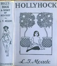 Hollyhock: A Spirit of Mischief