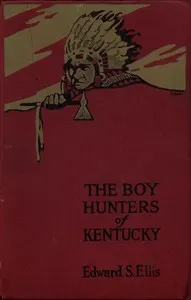 The Boy Hunters of Kentucky