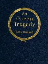 An Ocean Tragedy
