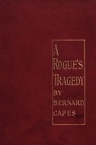 A rogue's tragedy