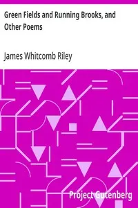 Green Fields and Running Brooks, and Other Poems