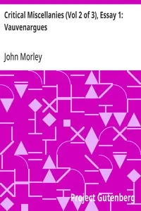 Critical Miscellanies (Vol 2 of 3), Essay 1: Vauvenargues