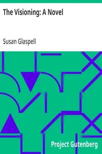 The Visioning: A Novel