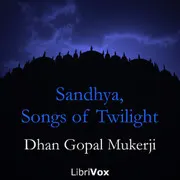 Sandhya, Songs of Twilight