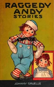 Raggedy Andy stories: introducing the little rag brother of Raggedy Ann