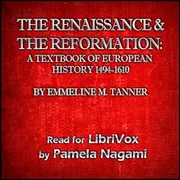 The Renaissance and the Reformation: A Textbook of European History 1494-1610