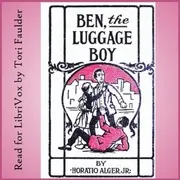 Ben, the Luggage Boy; or, Among the Wharves (version 2)