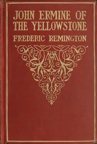 John Ermine of the Yellowstone