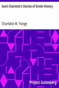 Aunt Charlotte's Stories of Greek History