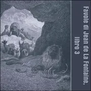 Favole di Jean de La Fontaine, libro 03